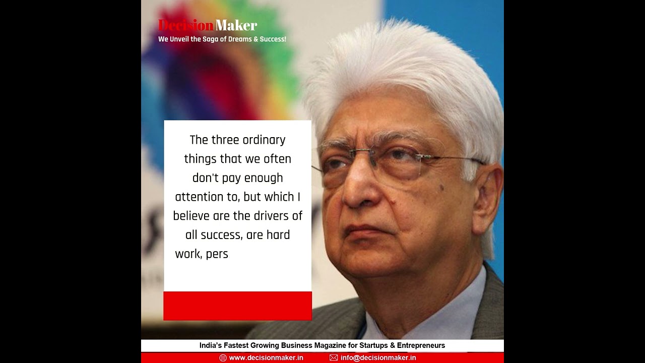 Azim Premji, Founder Chairman, Wipro