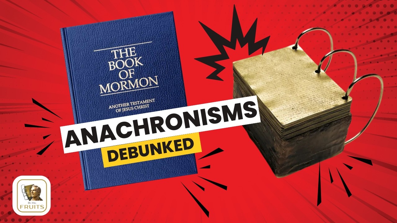 Book of Mormon Anachronisms EXPLAINED & Debunked