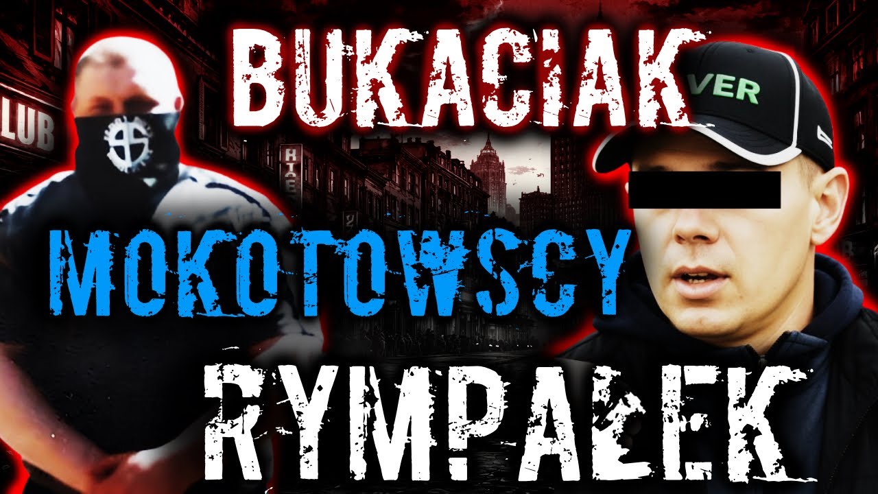 GANGI LAT 90’ • MUTANCI • BUKACIAK • RYMPAŁEK • KIESZENIE W POCIĄGACH • PRASKIE EKIPY • 