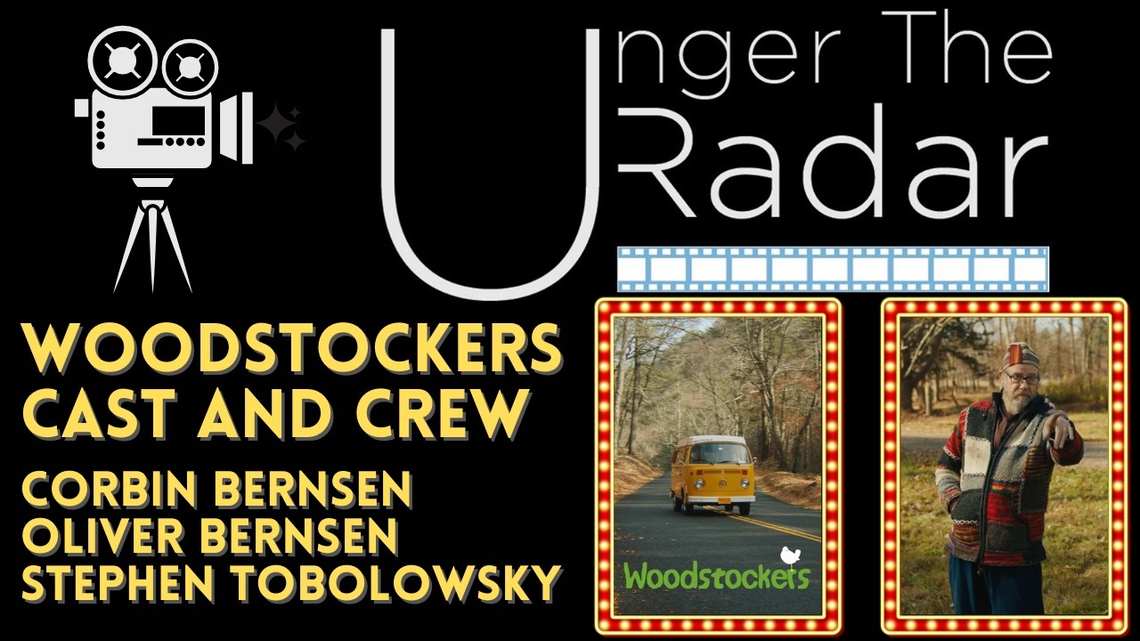 Interview: WOODSTOCKERS Cast and Creative Team - Corbin Bernsen, Oliver Bernsen, Stephen Tobolowsky