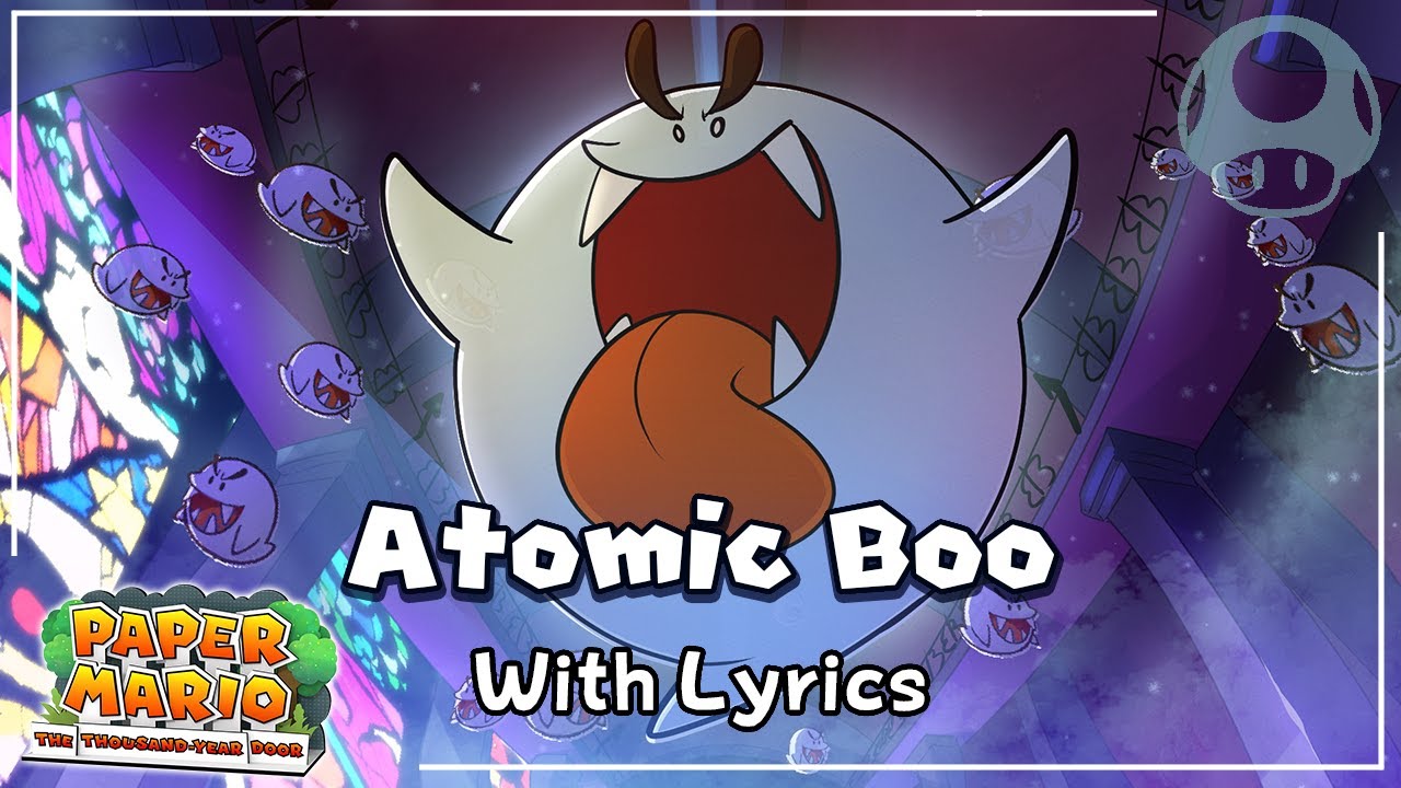Atomic Boo WITH LYRICS - Paper Mario: The Thousand-Year Door Cover
