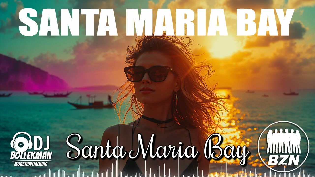 🎬 Santa Maria Bay &ndash; BZN Remake | Eurodisco Italodisco 80s Magic ✨