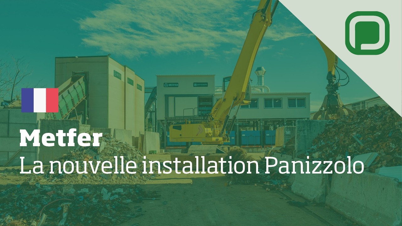 Metfer : la technologie Panizzolo pour le recyclage des métaux