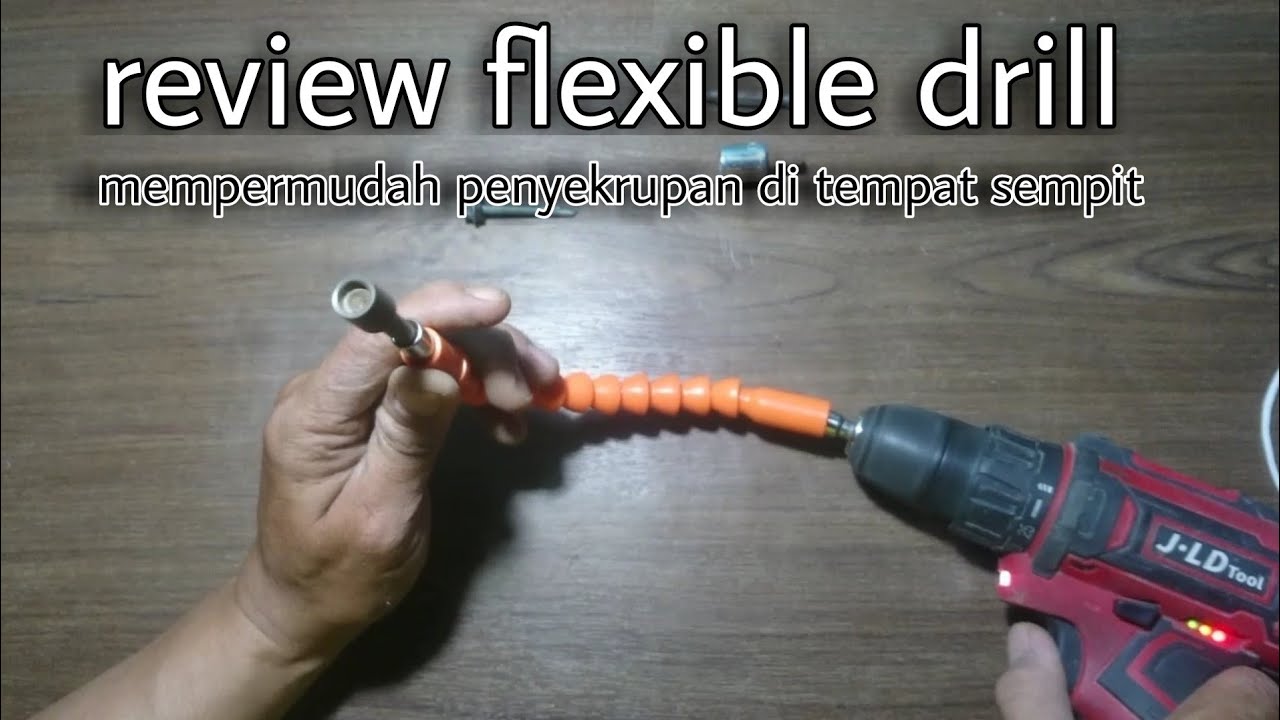 review flexible drill sambungan mata bor
