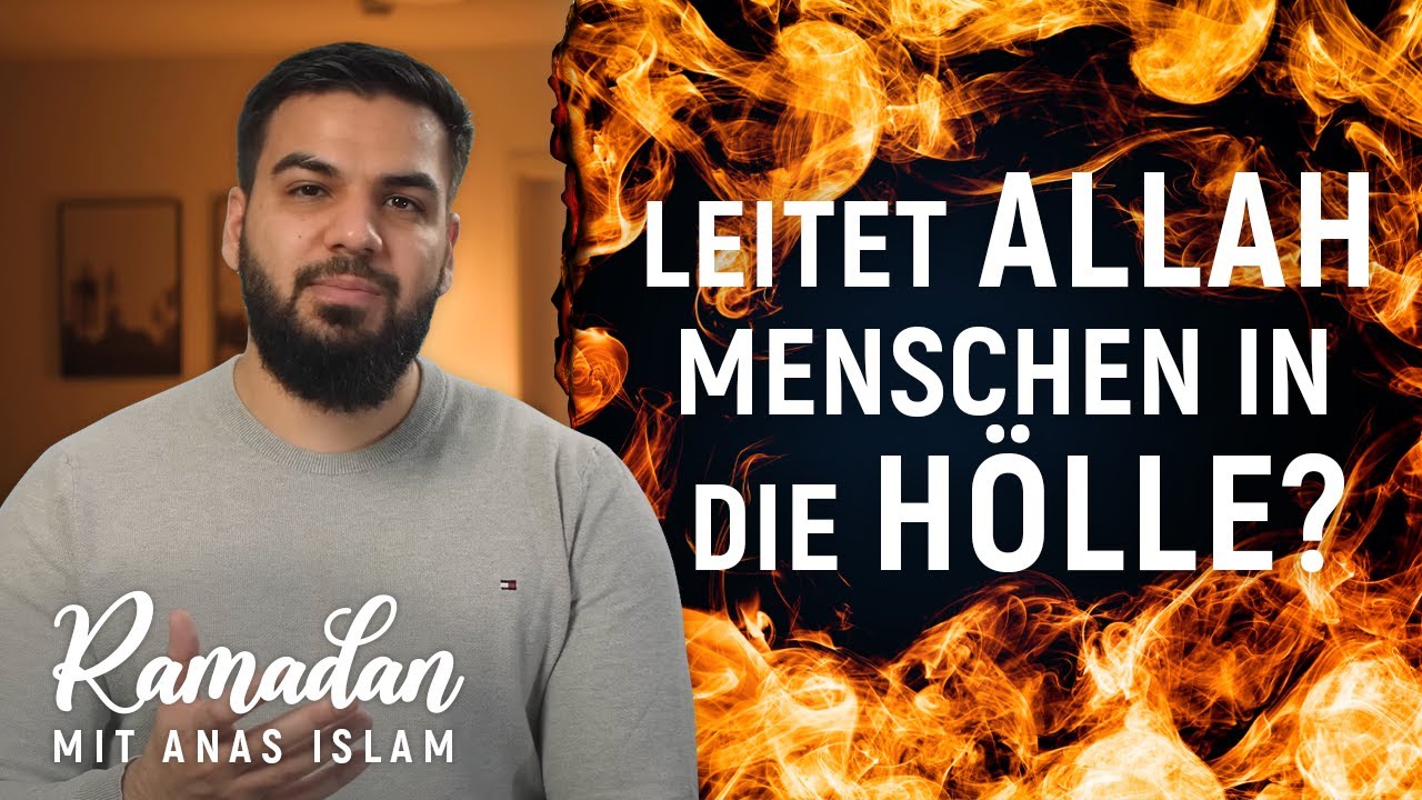 Wieso kommen Menschen in die H&ouml;lle? - Ramadan Special Tag 5