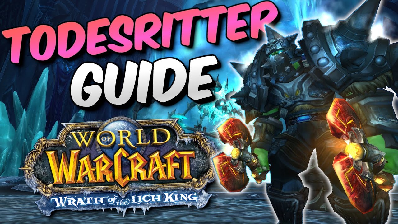 Der Wotlk Todesritter Guide f&uuml;r Beginner (Alle F&auml;higkeiten, Beste Rasse, Level Skillung, Talente..)