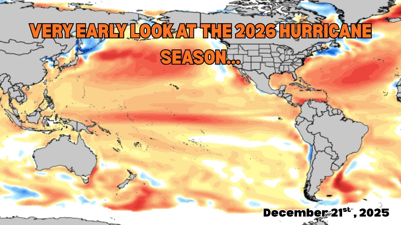 A Very Early Look At The 2026 Hurricane Season...