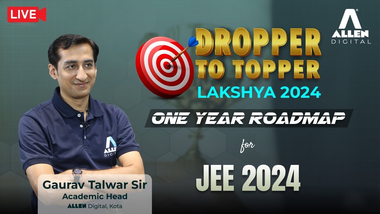 Dropper to Topper | Lakshya 2024🎯 | One Year Roadmap for JEE 2024 | 