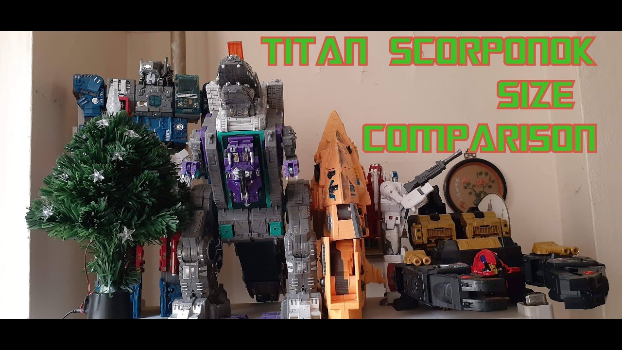 S8 E11 Earthrise Scorponok - Transformers Titan Class Size Comparison