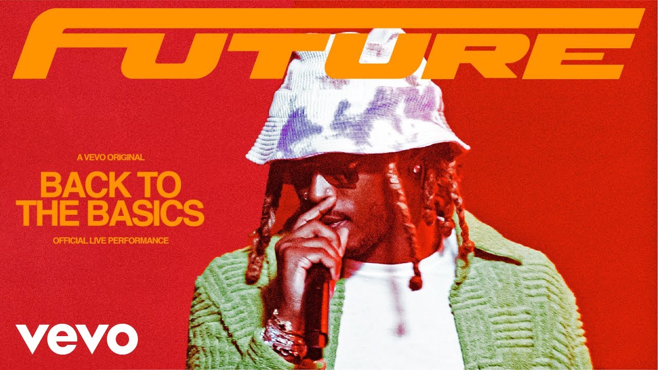 Future - BACK TO THE BASICS (Official Live Performance) | Vevo