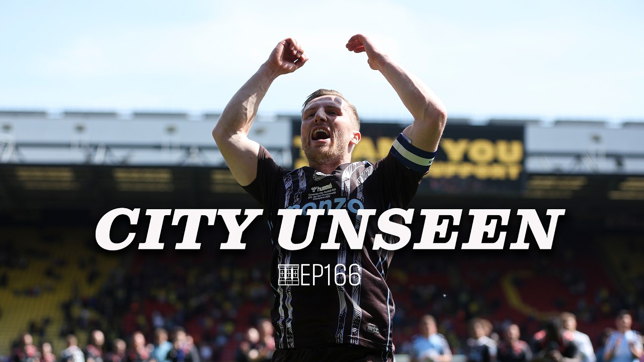 Coventry City bid farewell to the Championship in style! 🤎 | City Unseen EP166 ⛫