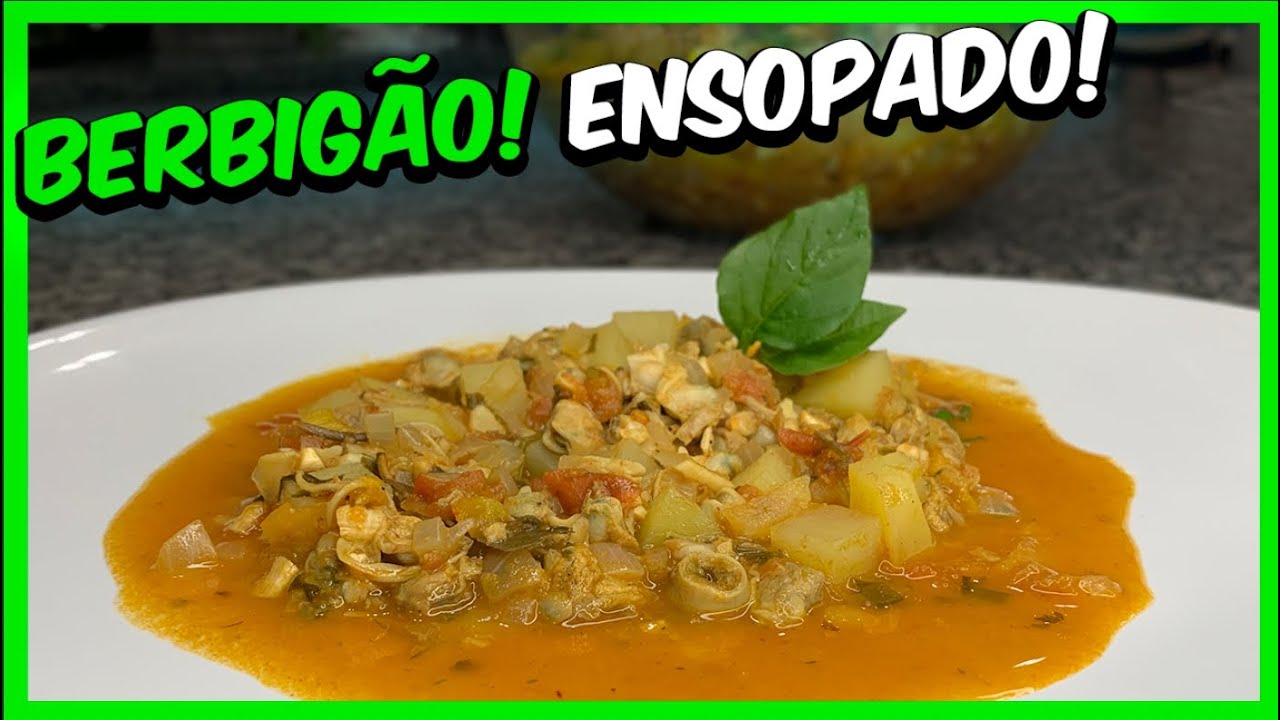 BERBIGÃO Ensopado Receita Típica Amada Pelos MANEZINHOS - Cozinhando Com A Sogra