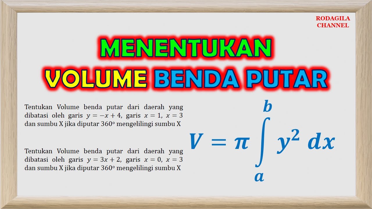 CONTOH SOAL VOLUME BENDA PUTAR YANG MENGELILINGI SUMBU X