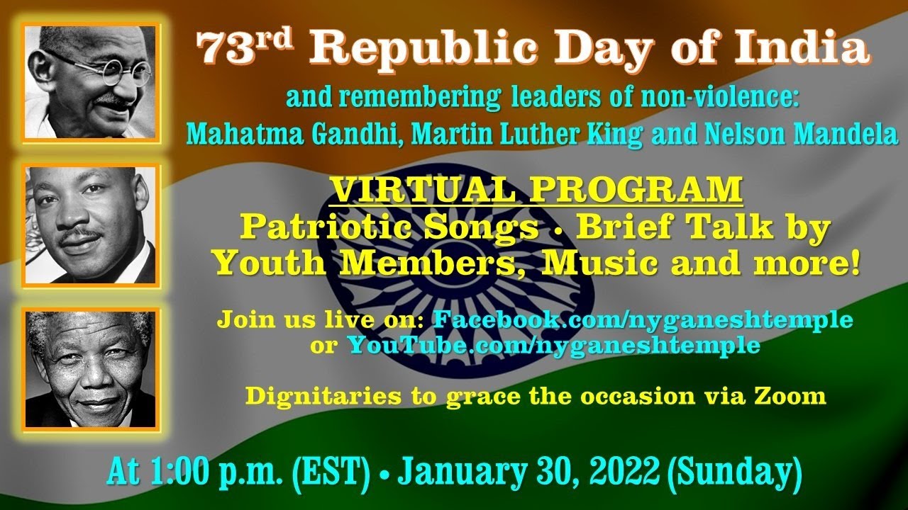73rd Republic Day of India and Remembering Leaders of Non-violence