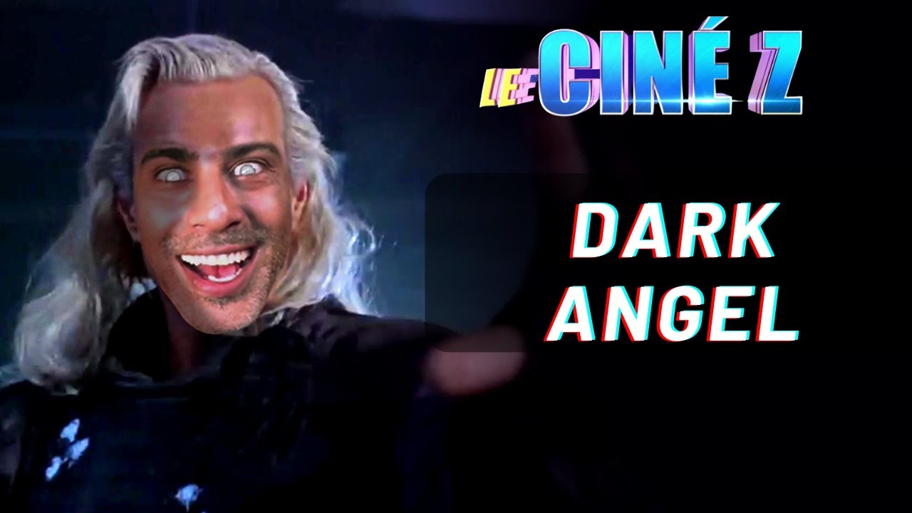 CINÉ Z - DARK ANGEL (1990)