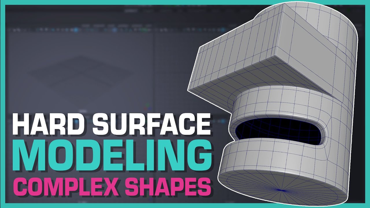 Maya Hard Surface Modeling: Complex Shapes