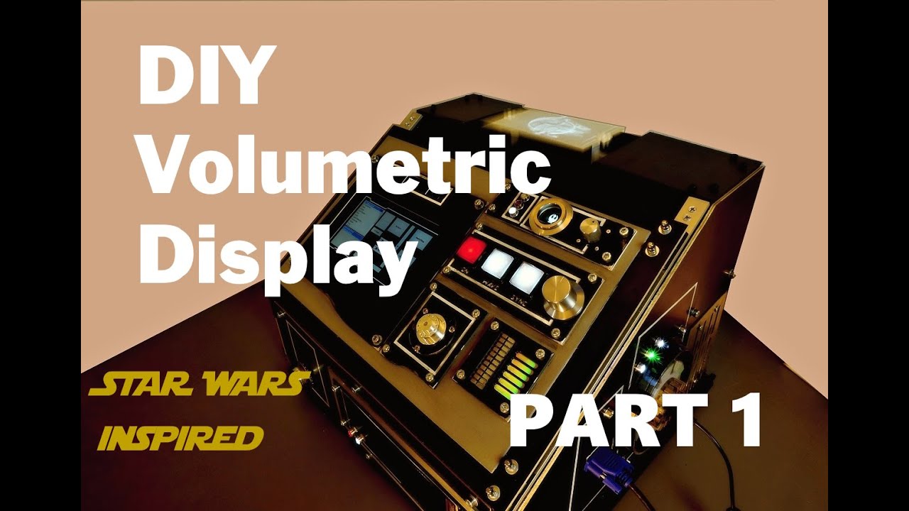 DIY volumetric display (Star Wars inspired) - part 1