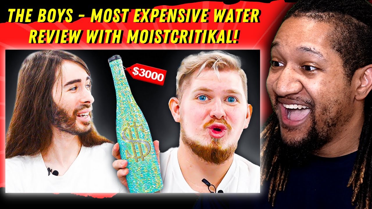 AN UNEXPECTED COLLAB!  | Reaction to Most Expensive Water Review With MoistCritikal!
