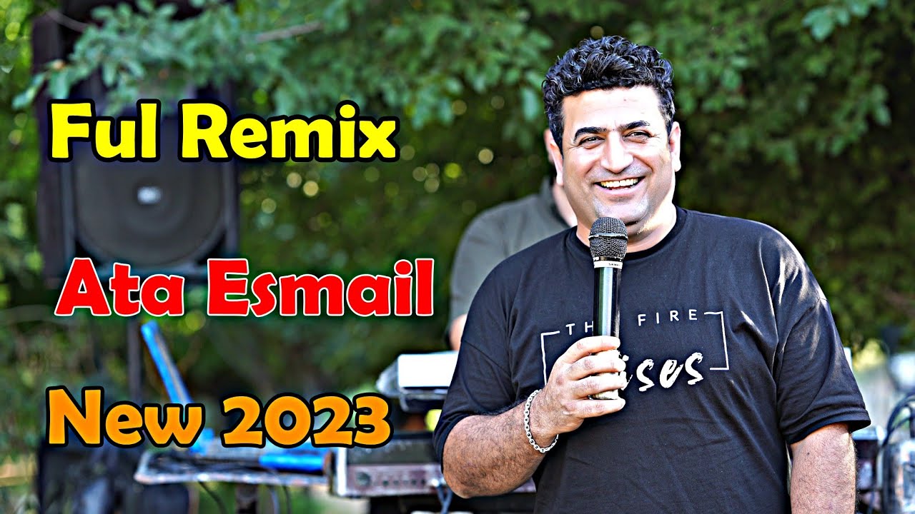 Ata Esmail 2023 {ful Reimx}music.shwana Ali by Lawe 4k