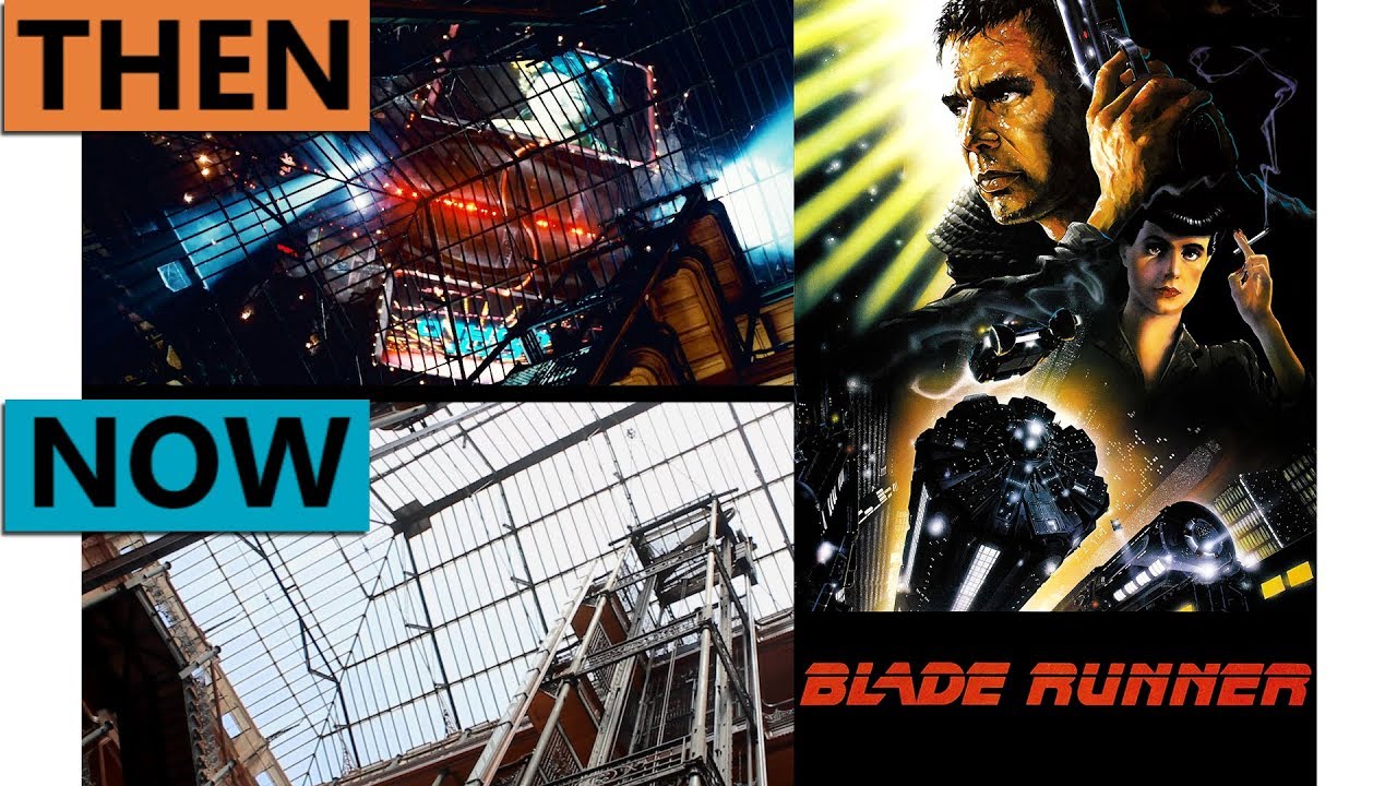 Blade Runner | Then & Now 1980s Los Angeles | Filming Locations