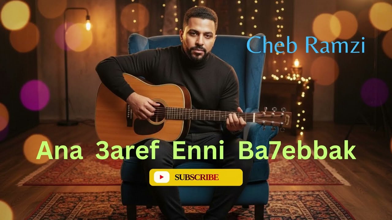Cheb Ramzi - Ana 3aref Enni Ba7ebbak — Rai - Dutch - Germany - Belgium - Denmark.