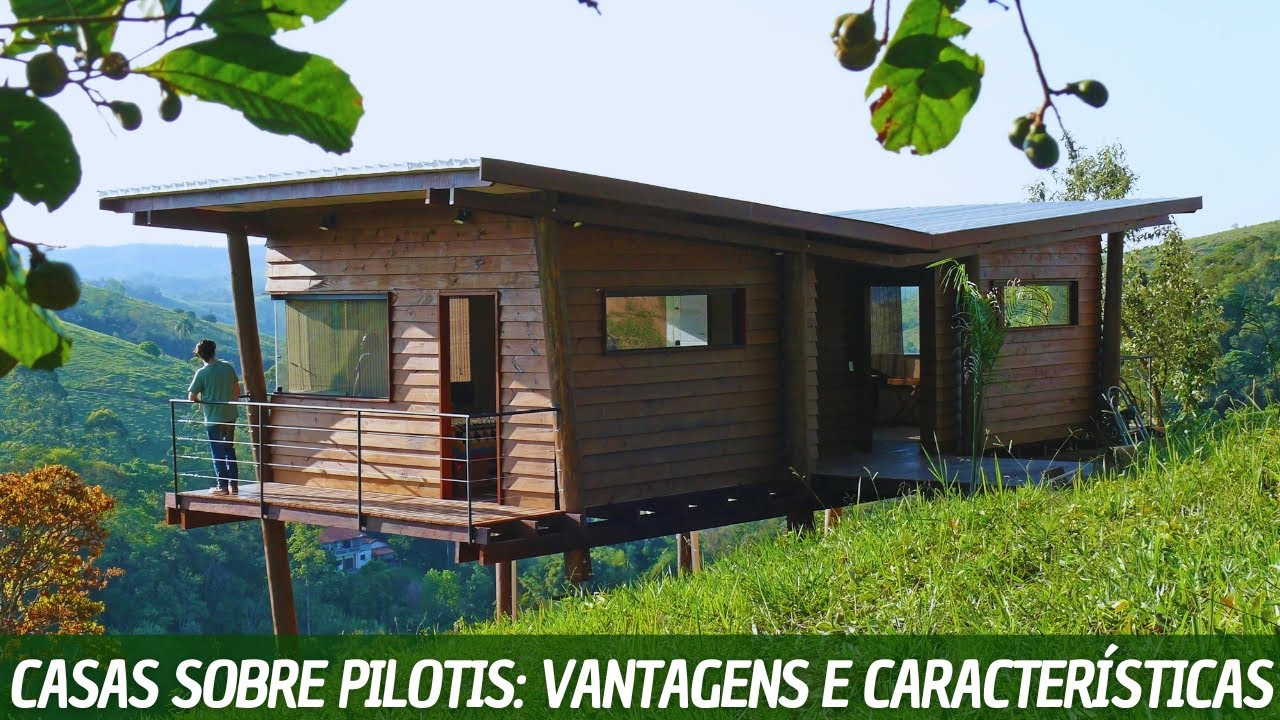 Casas sobre Pilotis: Vantagens e Caracter&iacute;sticas