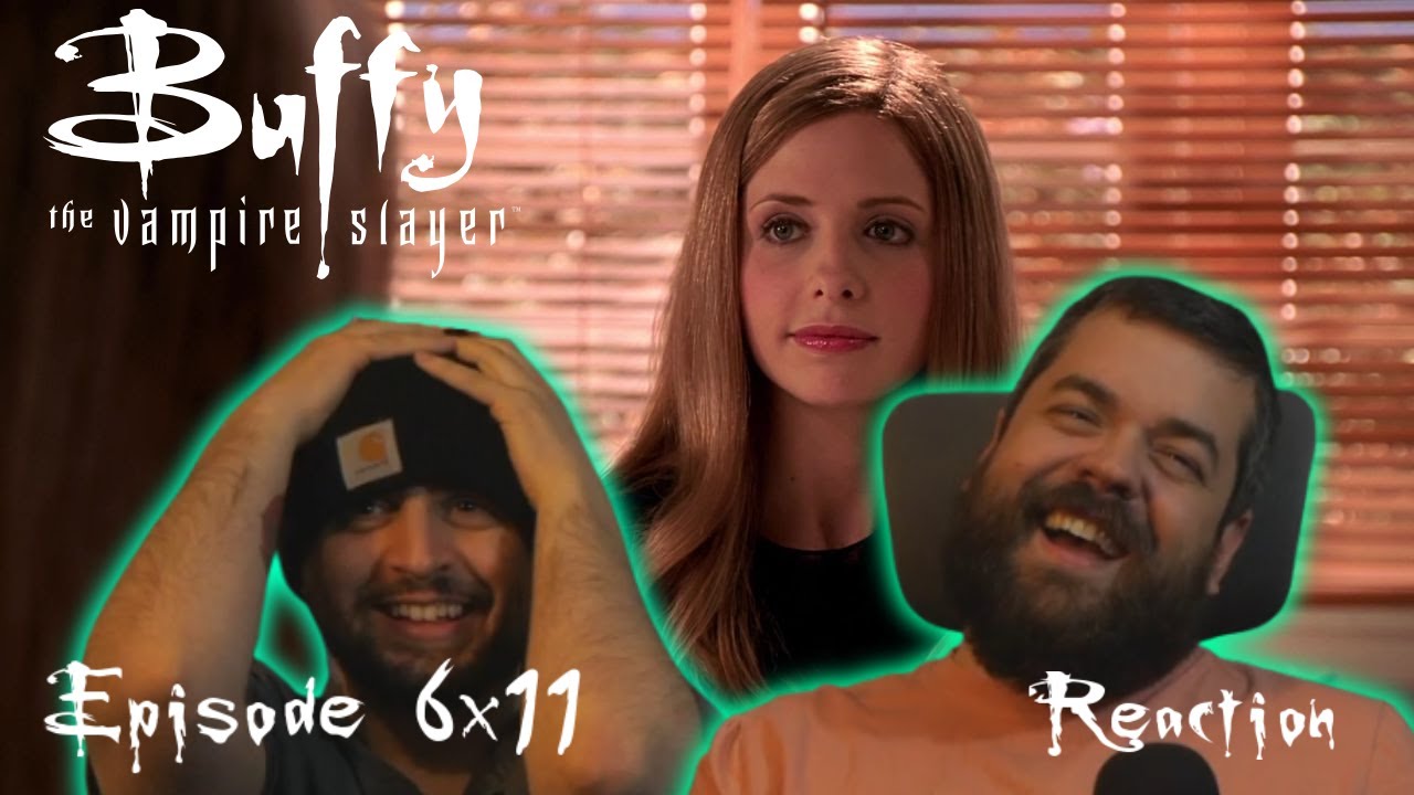Баффи — истребительница вампиров 6x11 «Исчезнувшая» РЕАКЦИЯ!!