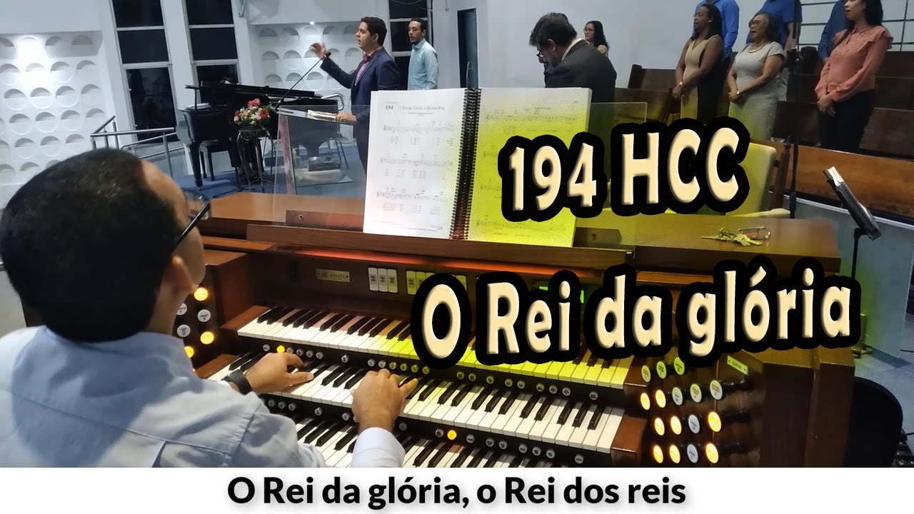 (194 HCC) O REI DA GLÓRIA - PIBCORD -  com Letra