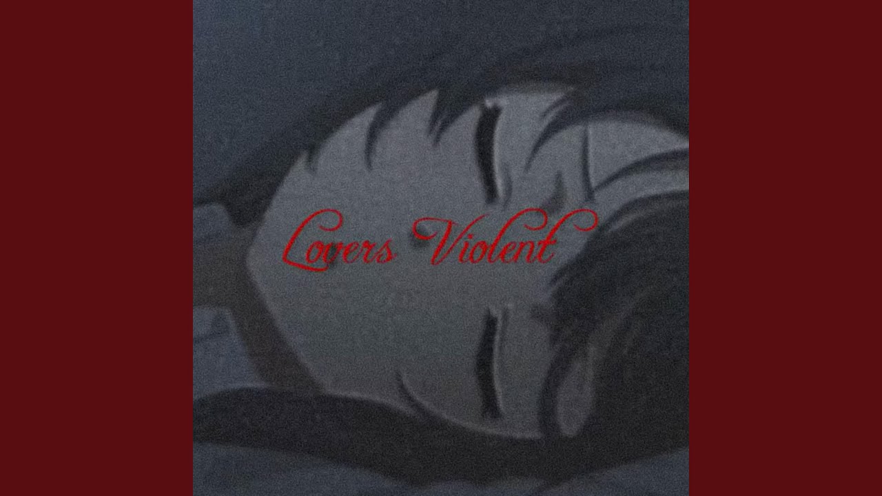 Lovers Violent (feat. SLVG)