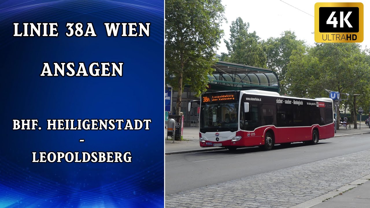 Linie 38A Wien Ansagen – Bhf. Heiligenstadt - Leopoldsberg | Wiener Grantler