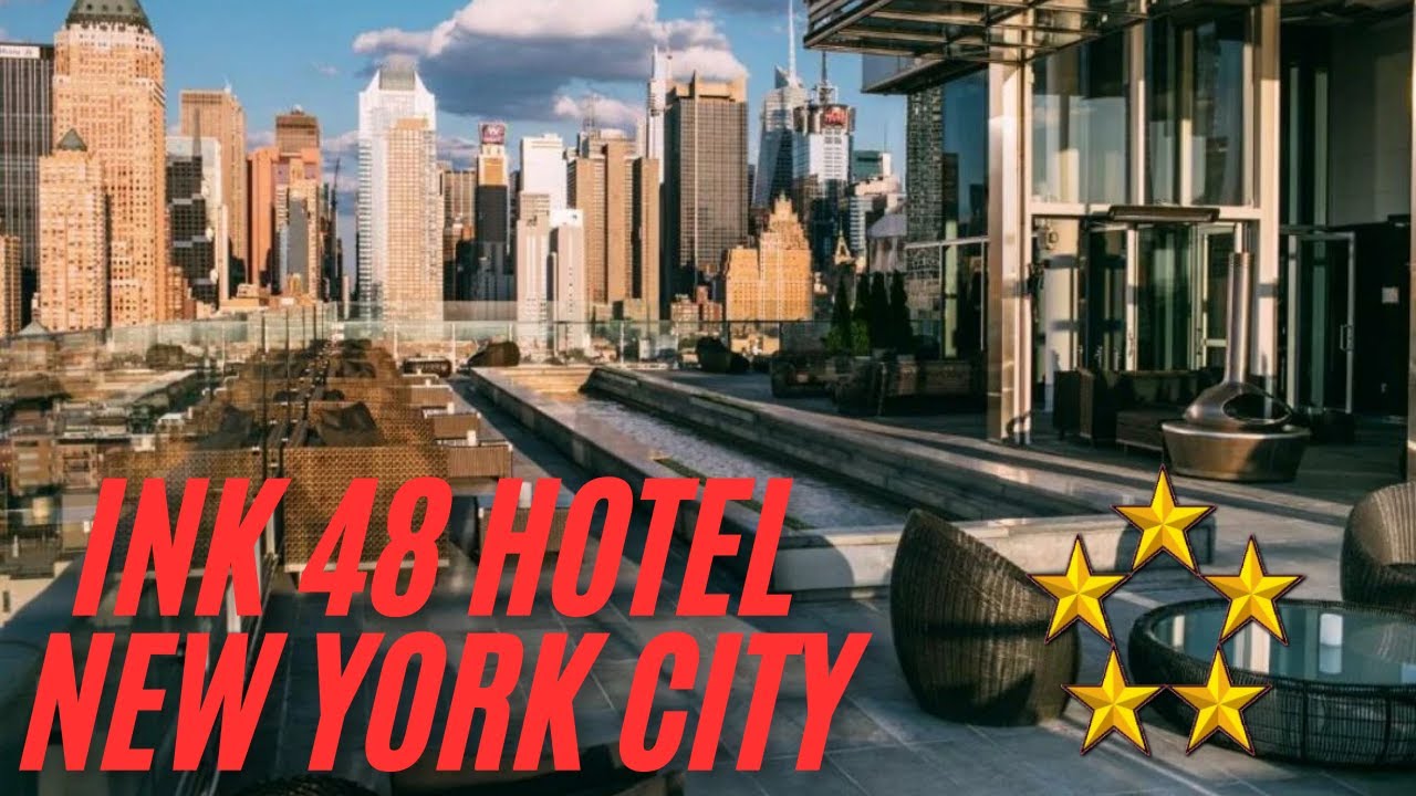 INK 48 Hotel New York City
