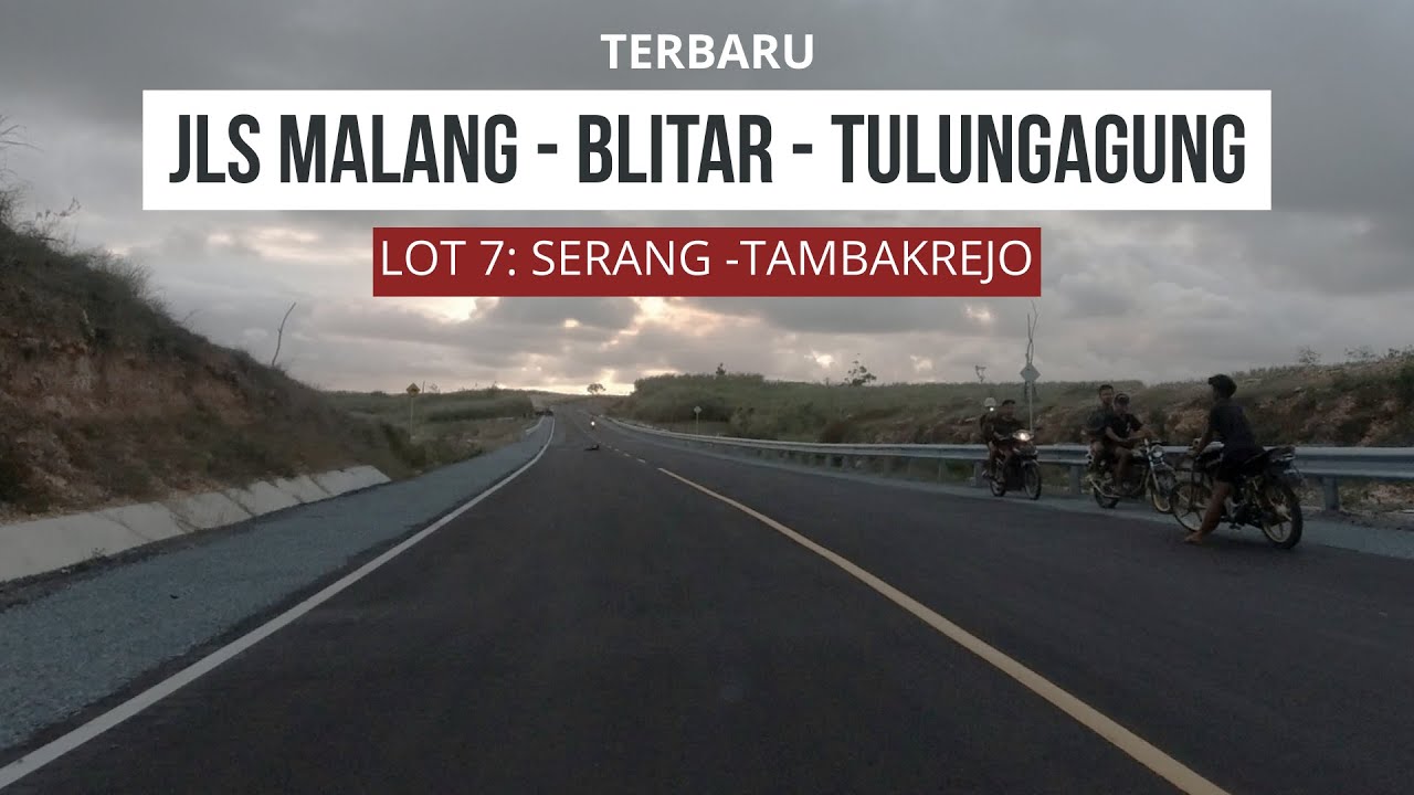 TERBARU! JLS Malang - Blitar - Tulungagung Lot 7 Pantai Serang - Tambakrejo Bisa Dilewati
