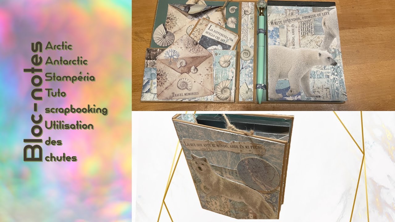 Scrapbooking, utilisation des chutes pour créer un bloc-notes avec le papier Arctic Antarctic ￼