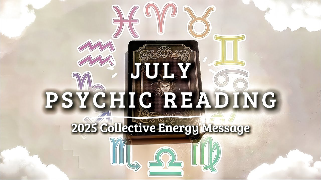 JULY 2025 PSYCHIC READING 🔮 COLLECTIVE ENERGY, SPIRIT MESSAGES & INTUITIVE GUIDANCE