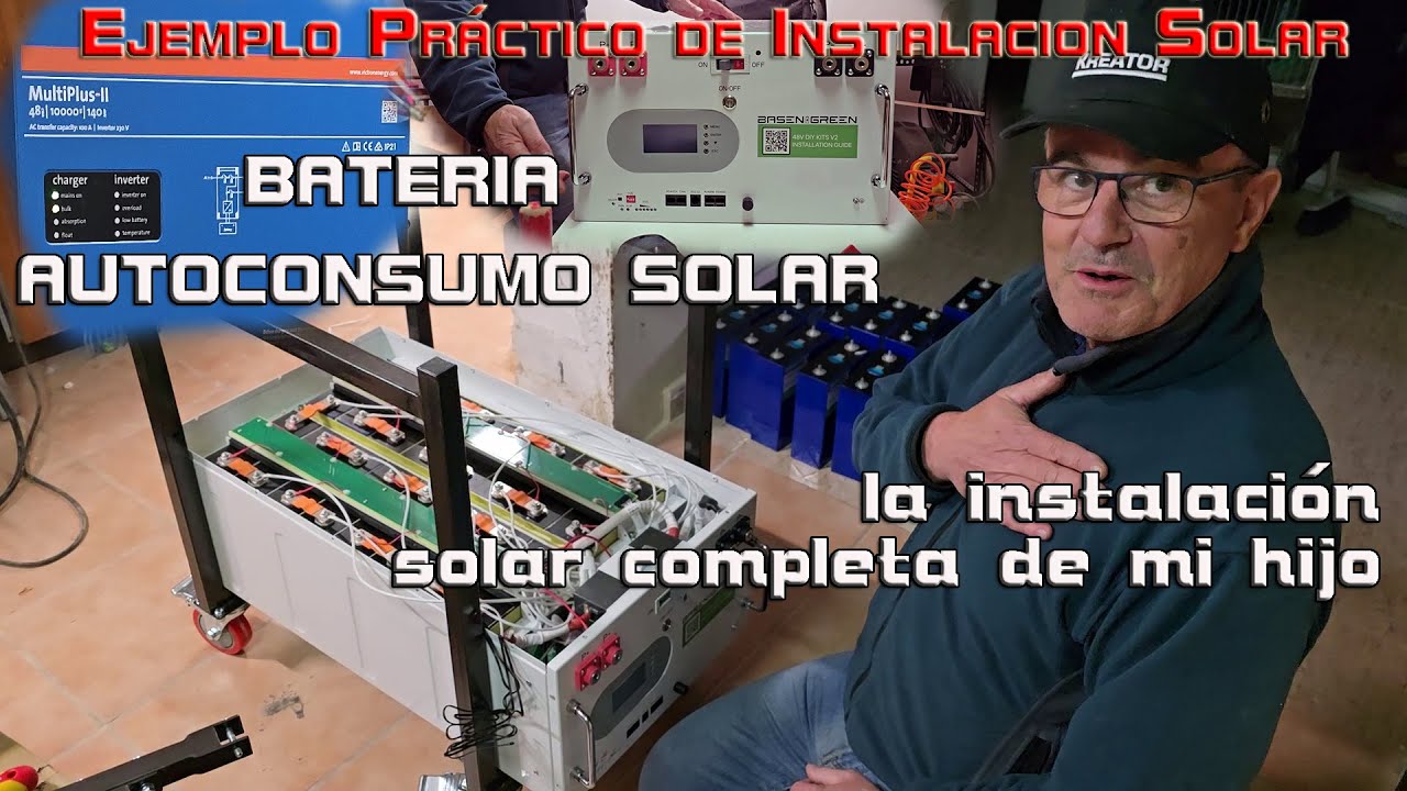 Tutorial construcci&oacute;n BATERIA SOLAR y ejemplo pr&aacute;ctico de INSTALACI&Oacute;N SOLAR autoconsumo con bater&iacute;a.
