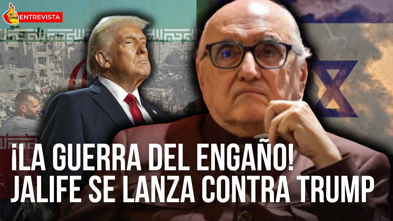 “Esta es la guerra del engaño” Jalife desenmascara a Trump e Israel