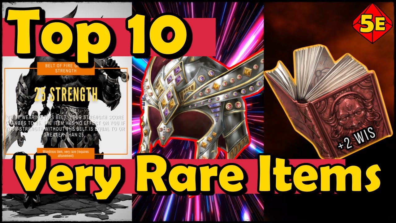Top 10 Very Rare Items in DnD 5E