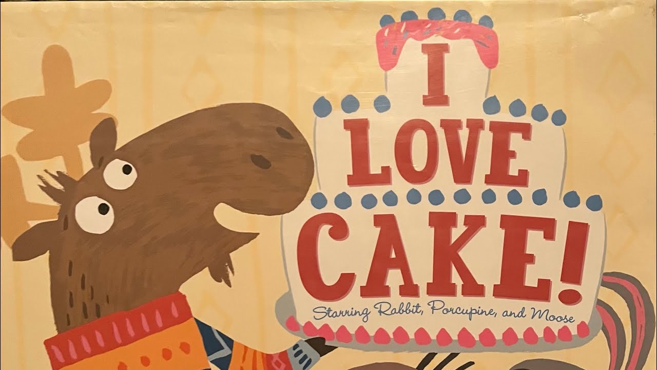 I Love Cake!