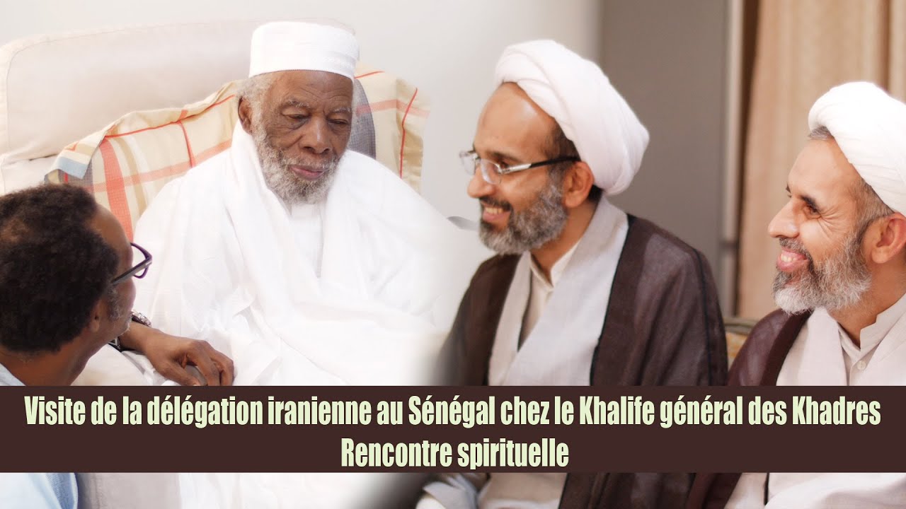 Visite de la délégation iranienne au Sénégal chez le Khalife général des Khadres