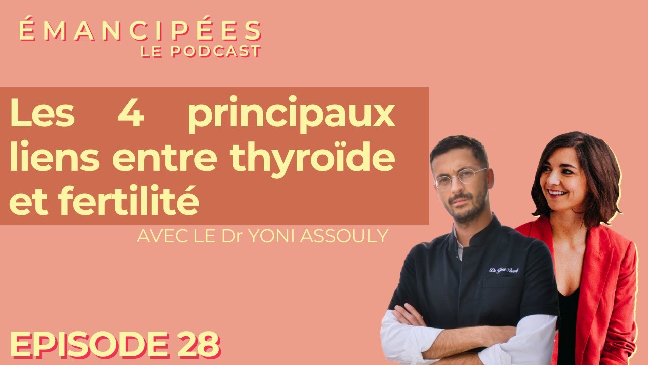 Les 4 principaux liens entre thyroïde et fertilité