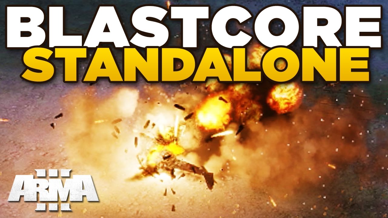BLASTCORE STANDALONE | ARMA 3 Mod Showcase