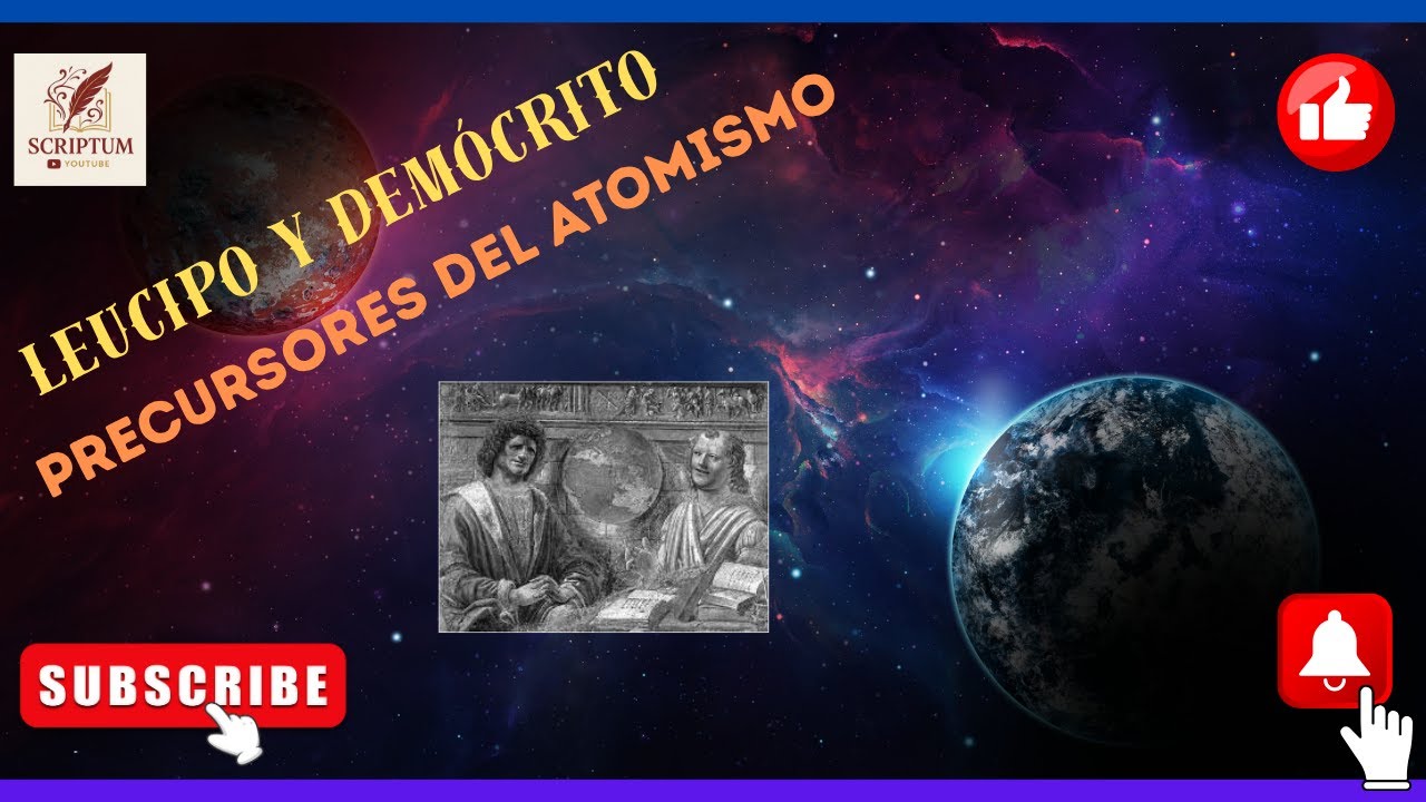 Leucipo y Democrito: Los precursores del atomismo