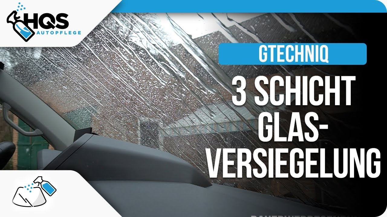 HQS Autopflege - Gtechniq G1 + G2 die beständigste Glasversiegelung