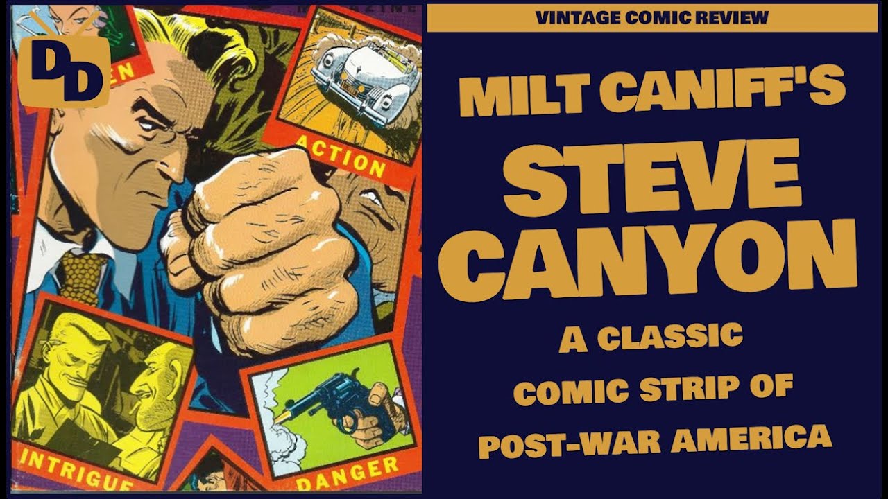 Steve Canyon by Milton Caniff | Comic Strip Review | 1946