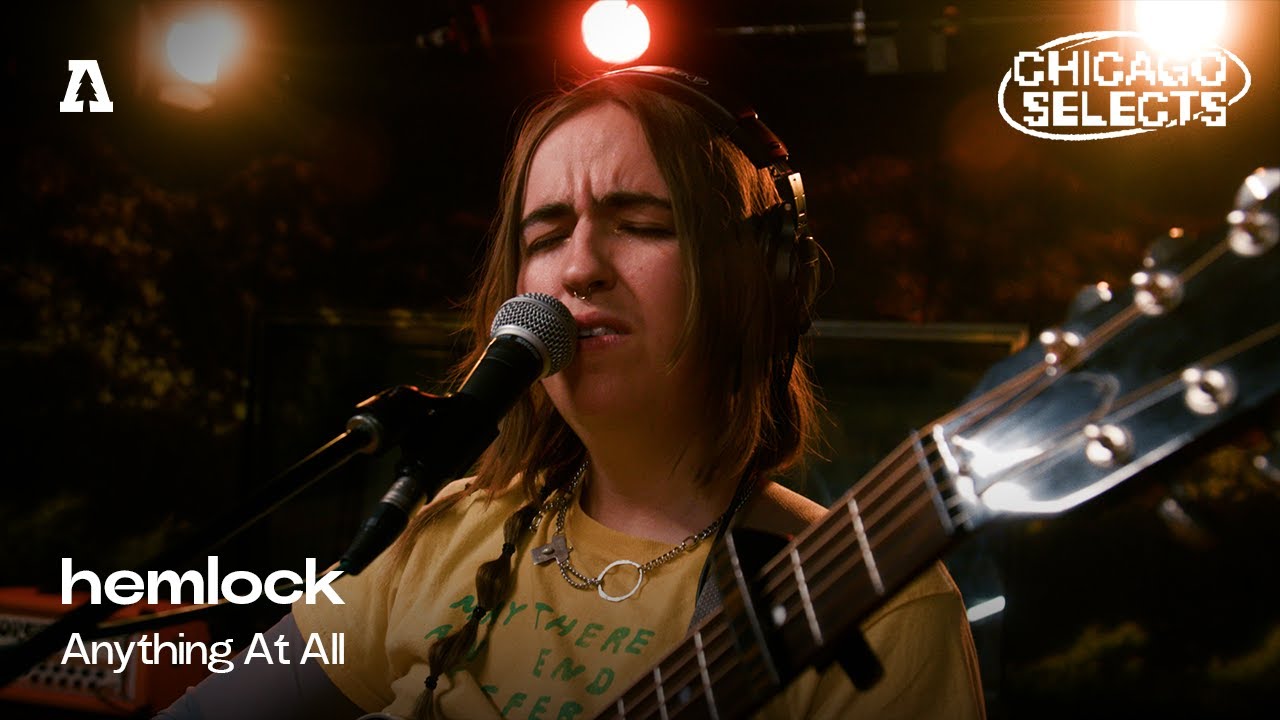hemlock - Anything At All | Audiotree Live (Chicago Selects)