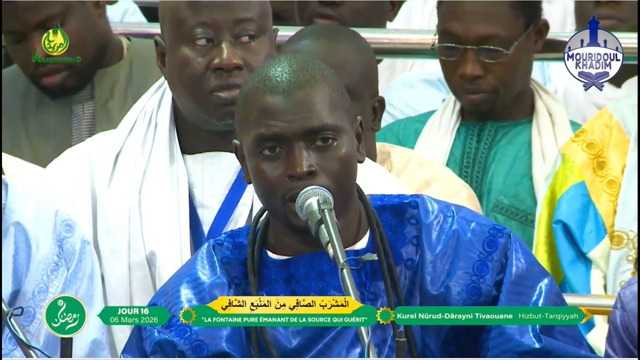 Lillahi rabil lazi Kurel Nûrud Dârayni Tivaouane Hizbut-Tarqiyyah 16e Jour Ramadan 202