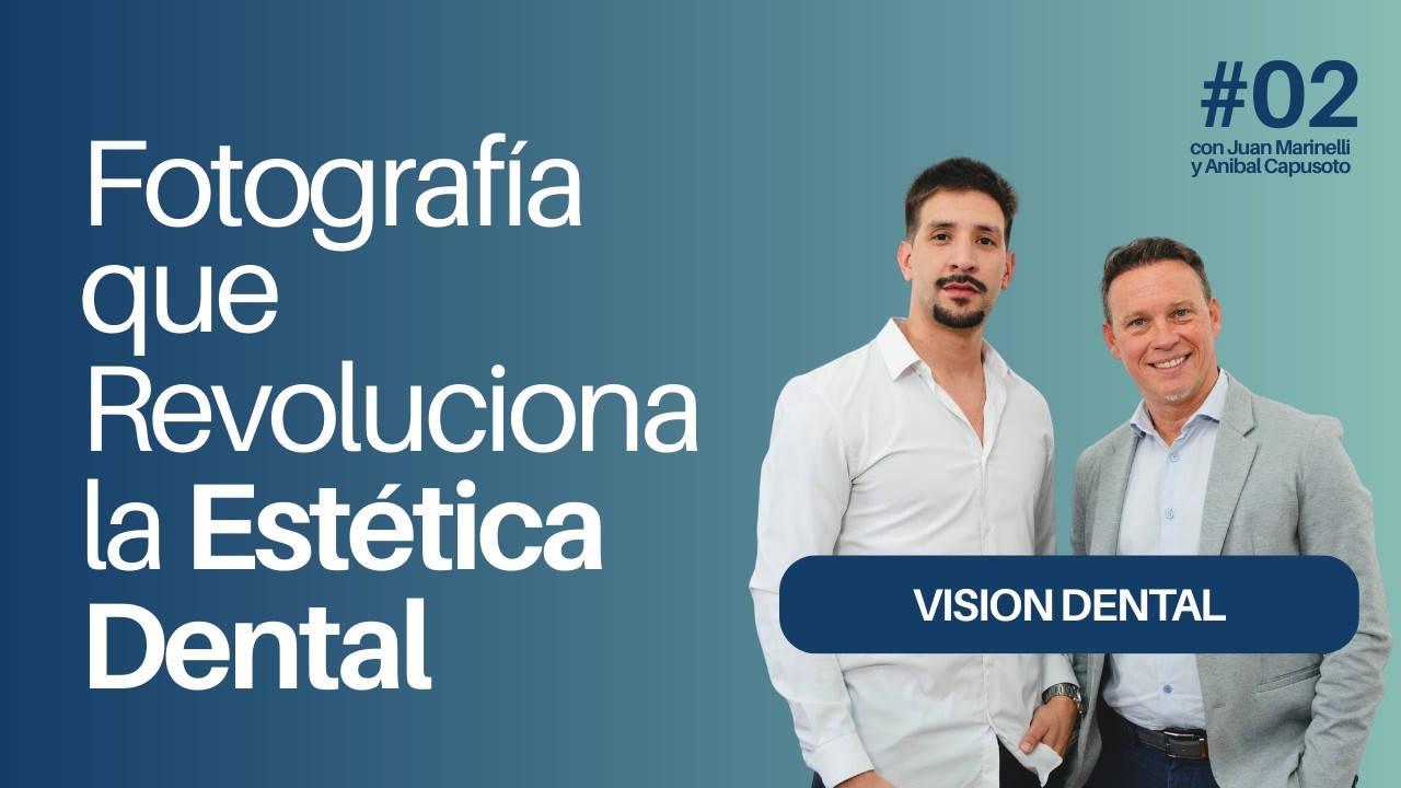 Fotografía en Odontología: Cómo Mejorar tu Diagnóstico y Resultados Clínicos | Dr. Aníbal Capusotto