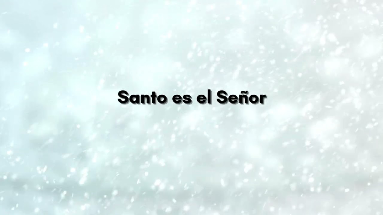 SANTO ES EL SEÑOR — Fuego, Gloria y Victoria
