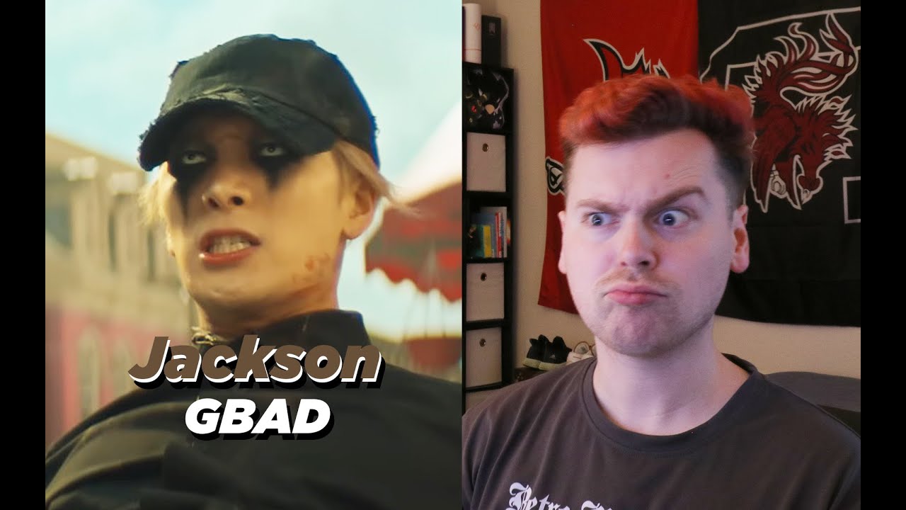 HAVE TO BE ME (Jackson Wang - GBAD (Official Music Video) Reaction)