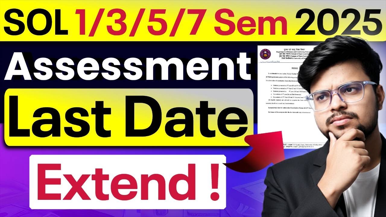 📢 DU SOL 1st/3rd/5th/7th Semester 2025: Internal Assessment Last Date Extended! | Full Guide!